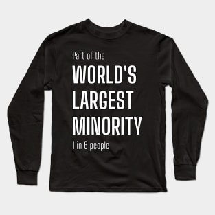 Largest Minority Long Sleeve T-Shirt